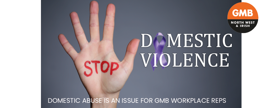 GMB union domestic abuse workplace policy