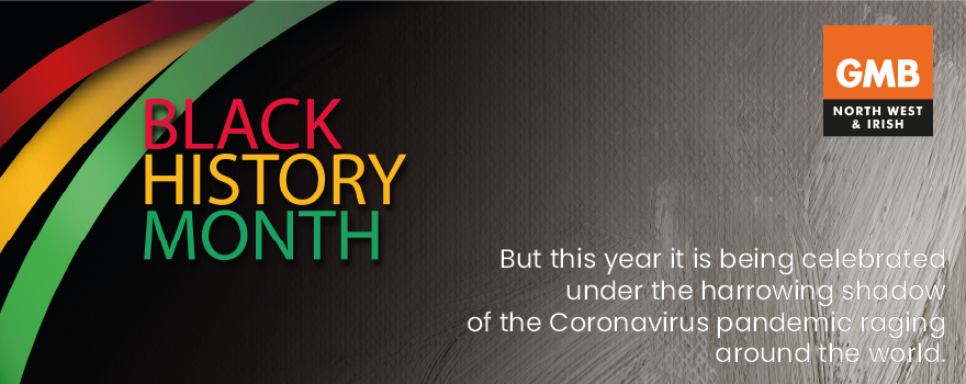 Black History month GMB trade union equalities campaign
